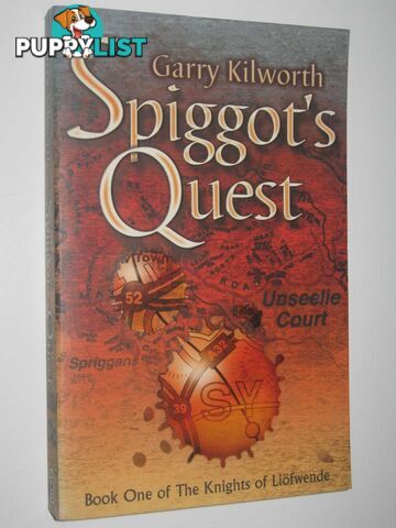 Spiggot's Quest - Knights of the Liofwende Series #1  - Kilworth Gary - 2002