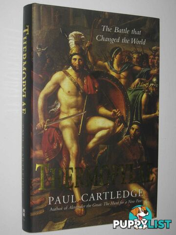 Thermopylae : The Battle That Changed the World  - Cartledge Paul - 2006