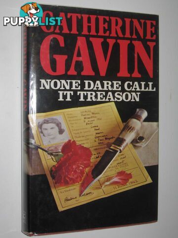 None Dare Call It Treason  - Gavin Catherine - 1978