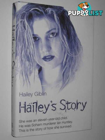 Hailey's Story  - Giblin Hailey - 2006