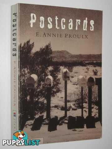 Postcards  - Proulx E. Annie - 1994