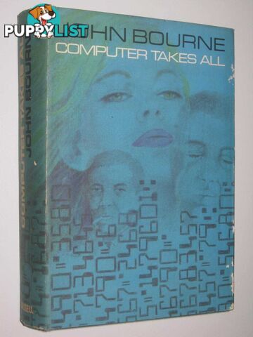 Computer Takes All  - Bourne John - 1967