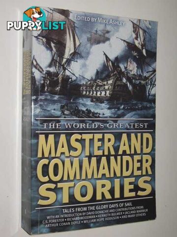 The World's Greatest Master and Commander Stories  - Ashley Mike - 2005