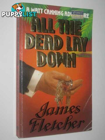 All The Dead Lay Down  - Fletcher James - 1986