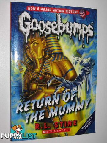 Return Of The Mummy - Goosebumps Series  - Stine R L