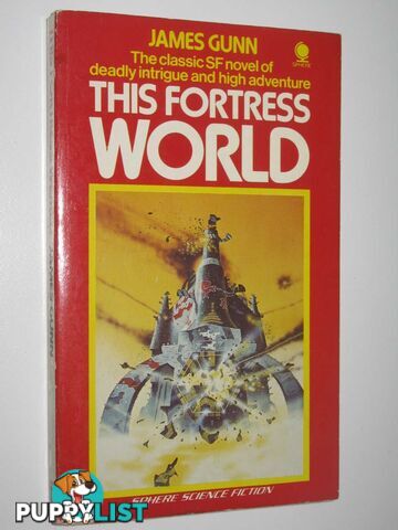 This Fortress World  - Gunn James E. - 1977