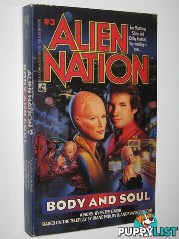 Body and Soul - Alien Nation Series  - David Peter - 1993