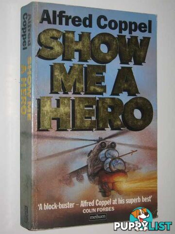 Show Me a Hero  - Coppel Alfred - 1988