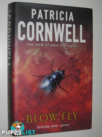 Blow Fly - Scarpetta Series  - Cornwell Patricia - 2003