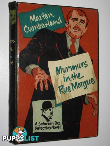 Murmurs in the Rue Morgue - Saturnin Dax Series  - Cumberland Marten - 1959