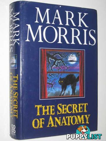 The Secret of Anatomy  - Morris Mark - 1994