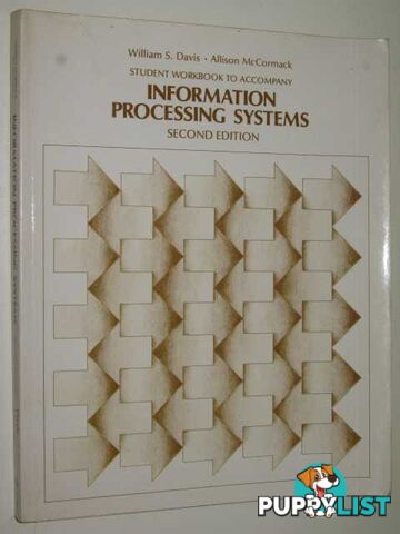 Information Processing Systems  - Davis William S. & McCormack, Allison - 1981