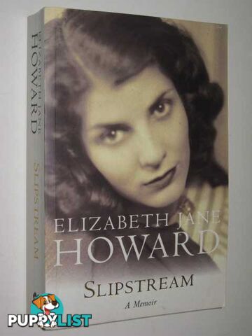 Slipstream: A Memoir  - Howard Elizabeth Jane - 2002