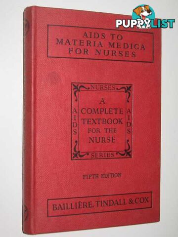 Aids To Materia Medica For Nurses  - Squibbs Amy - 1957