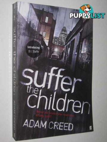 Suffer The Children  - Creed Adam - 2009