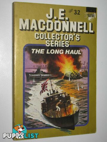 The Long Haul - Collector's Series #32  - Macdonnell J. E. - 1981