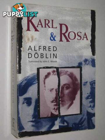 Karl and Rosa : November 1918 A German Revolution  - Doblin Alfred & Woods, John - 1983