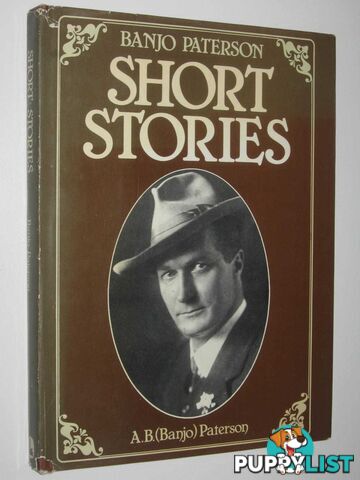 Banjo Paterson Short Stories  - Paterson A. B. (Banjo) - 1980