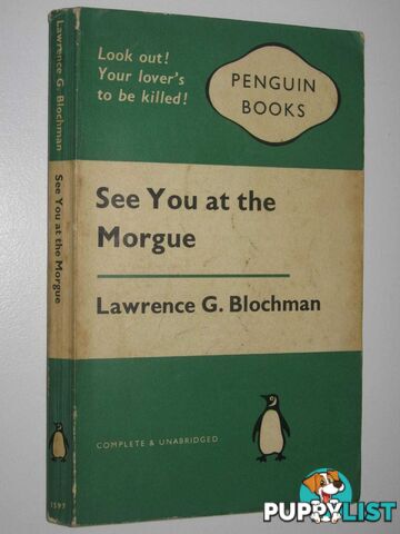 See You at the Morgue  - Blochman Lawrence G. - 1961