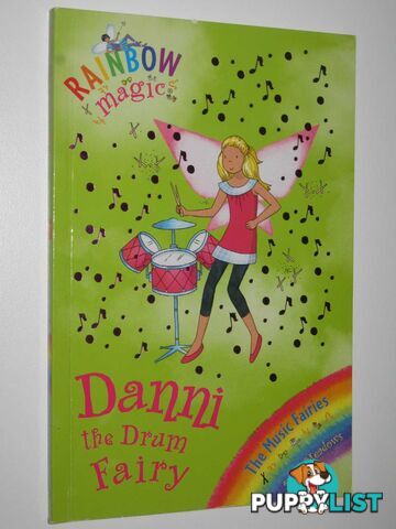 Danni the Drum Fairy - Rainbow Magic Series #67  - Meadows Daisy - 2008