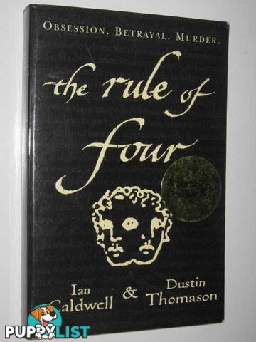 The Rule Of Four  - Caldwell Ian & Thomason, Dustin - 2004