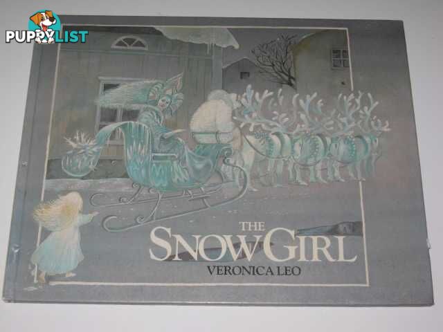 The Snow Girl : A Traditional Russian Tale  - Leo Veronica - 1986