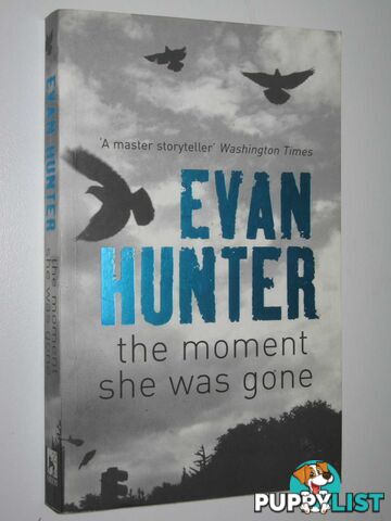 The Moment She Was Gone  - Hunter Evan - 2004