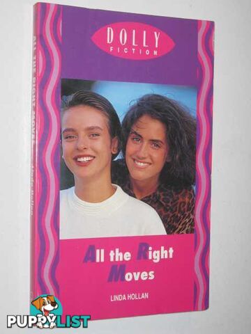 All the Right Moves - Dolly Fiction Series #77  - Hollan Linda - 1991