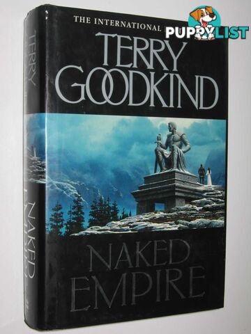 Naked Empire - The Sword of Truth Series #9  - Goodkind Terry - 2003