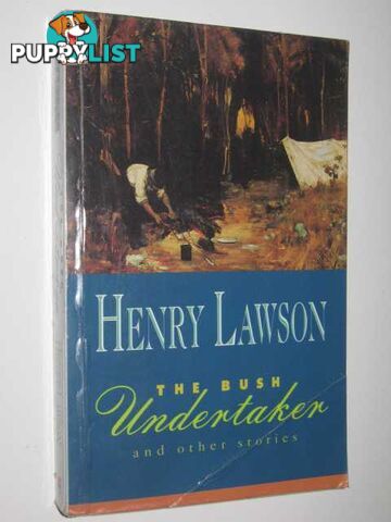 The Bush Undertaker and Other Stories  - Lawson Henry - 1994