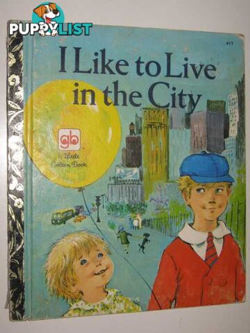 I Like to Live in the City  - Hillert Margaret - 1972