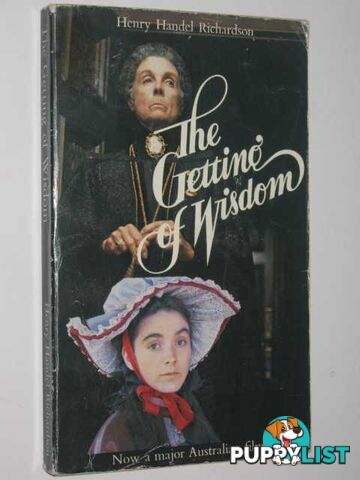 The Getting Of Wisdom  - Richardson Henry Handel - 1977