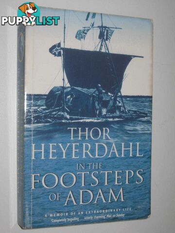 In the Footsteps of Adam  - Heyerdahl Thor - 2012