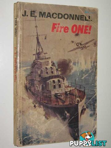 Fire One!  - Macdonnell J. E. - 1967