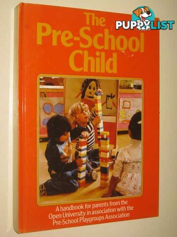 The Pre-School Child  - Author Not Stated - 1981