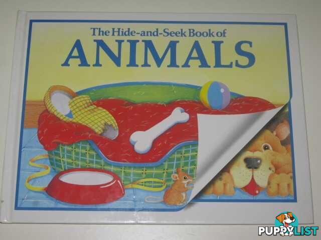 The Hide And Seek Book Of Animals  - Wood Tim & Wood, Jenny - 1988