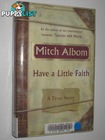 Have A Little Faith : A True Story  - Albom Mitch - 2009