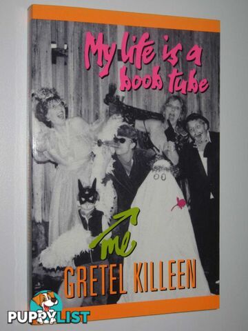 My Life Is A Boob Tube - Fleur Trotter Series #3  - Killeen Gretel - 2003