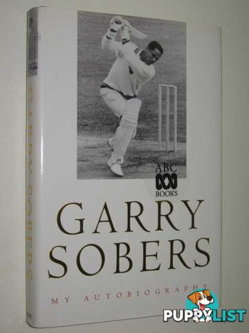 Gary Sobers: My Autobiography  - Sobers Gary - 2002