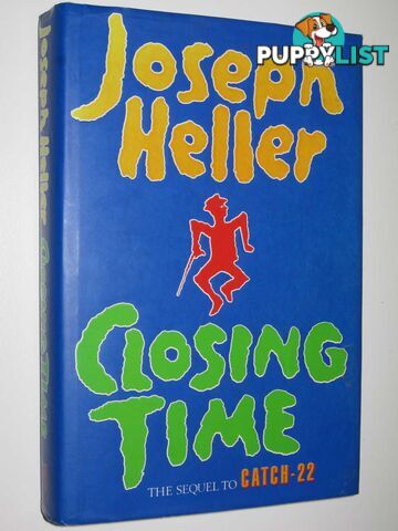 Closing Time : Sequel to Catch 22  - Heller Joseph - 1994