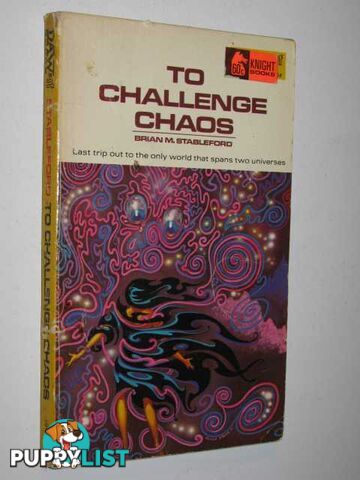 To Challenge Chaos  - Stableford Brian - 1972