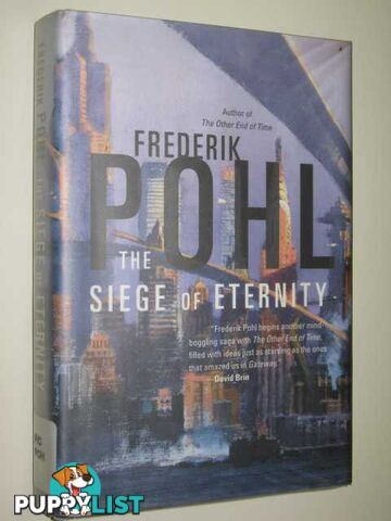 The Siege Of Eternity  - Pohl Frederik - 1997