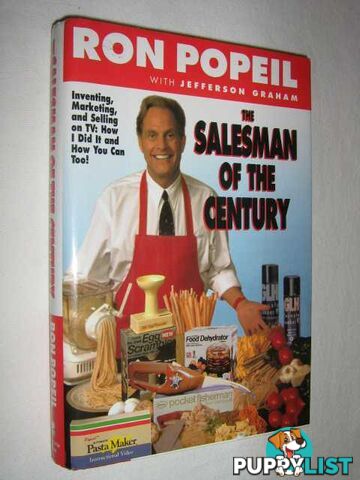 The Salesman of the Century  - Popeil Ron + Graham - 1995