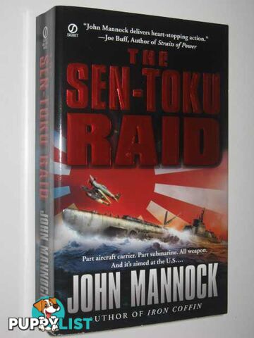 The Sen-Toku Raid  - Mannock John - 2005