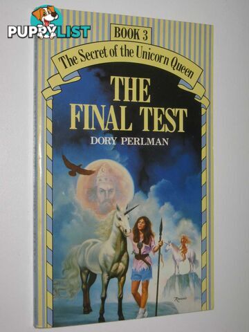 The Final Test - The Secret of the Unicorn Series #3  - Perlman Dory - 1989