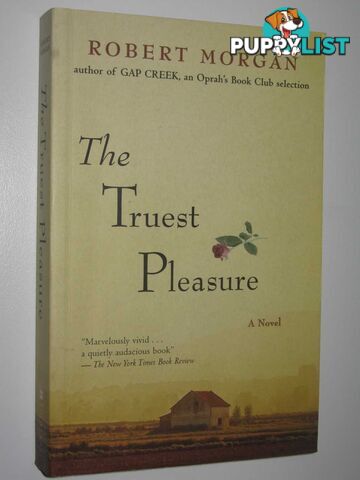 The Truest Pleasure  - Morgan Robert - 2001