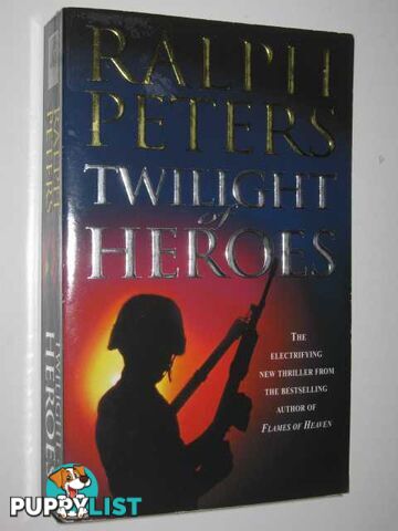 Twilight Of Heroes  - Peters Ralph - 1998