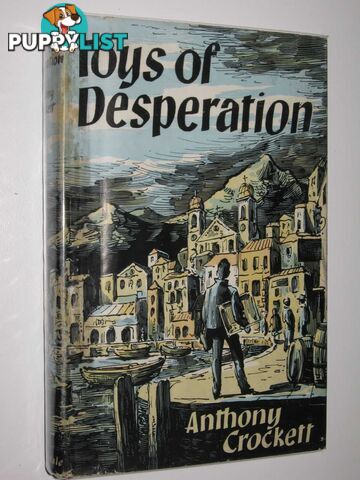 Toys of Desperation  - Crockett Anthony - 1960