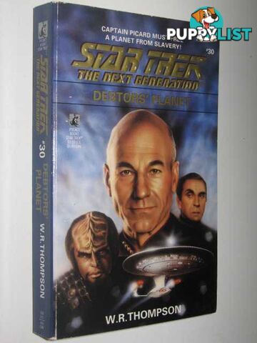 Debtor's Planet - STAR TREK: The Next Generation Series #30  - Thompson W. R. - 1994