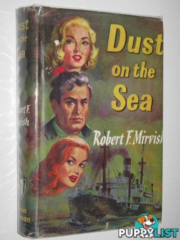 Dust on the Sea  - Mirvish Robert F. - 1960